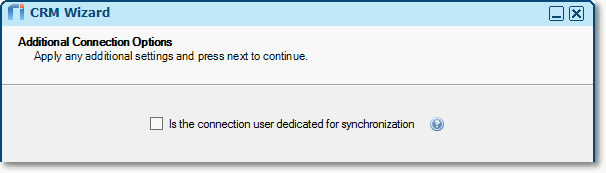 wizards--Is-the-connection-user-dedicated-for-synchronization.png